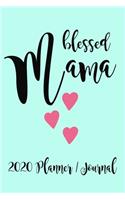 Blessed Mama 2020 Planner / Journal