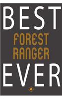 Best Forest ranger Ever