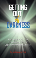 Getting Out of Darkness