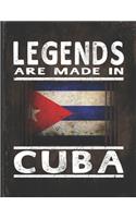 Legends Are Made In Cuba: Customized Gift for Cuban Coworker Undated Planner Daily Weekly Monthly Calendar Organizer Journal