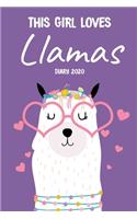 This Girl Loves Llamas Diary 2020