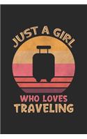 Just A Girl Who Loves Traveling