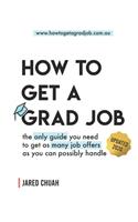How To Get A Grad Job