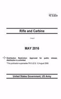 Training Circular TC 3-22.9 Rifle and Carbine Change 3 November 2019