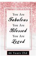 You Are Fabulous Blessed And Loved