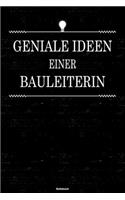 Geniale Ideen einer Bauleiterin Notizbuch