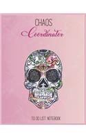Chaos Coordinator To Do List: Day Of The Dead Sugar Skull Floral Halloween Costume Gifts To Do & Dot Grid Matrix Notebook for Girls Teens Kids Journal College Blank Lined 110 Pag