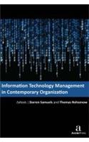 INFORMATION TECHNOLOGY MANAGEMENT IN CONTEMPORARY ORGANIZATION