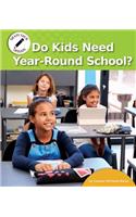 Do Kids Need Year-Round School?