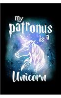 My Patronus Is A Unicorn: Music Journal For Recording Notes Of Songs Or To Use As A Music Notebook For Unicorn Lovers, Horse Girls, Riding Enthusiasts And Magic Wizard Fans (