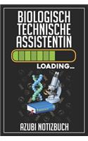 Biologisch Technische Assistentin Loading... Azubi Notizbuch: 120 Seiten Kariert im Format A5 (6x9 Zoll) mit Soft Cover Glänzend.
