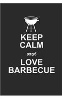 Keep Calm and Love Barbecue