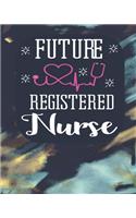 Future Registered Nurse