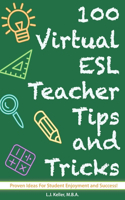 100 Virtual ESL Teacher Tips and Tricks