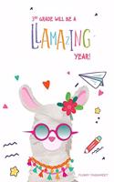 3rd Grade Will Be a Llamazing Year!: A Cute 130 page 6x9 Journal and Sketch Pad for 3rd Graders