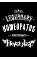Legendary Homeopaths are born in November: Blank Lined Journal Notebooks Diary as Appreciation, Birthday, Welcome, Farewell, Thank You, Christmas, Graduation gifts. for workers & friends. Alt