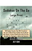 Sudokus On The Go - Large Print #4