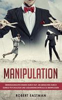 Manipulation: Überzeugungstechniken durch NLP, um Menschen durch dunkle Psychologie und Gedankenkontrolle zu beeinflussen