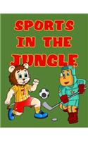 Sports in the Jungle