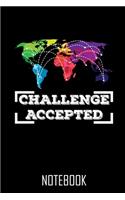 Challenge Accepted - Notebook - Notizbuch - 100 Seiten - 100 Pages - Journal