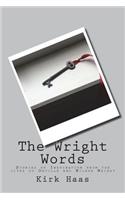The Wright Words: Stories of Inspiration from the lives of Orville and Wilbur Wright