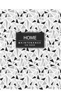 Home Maintenance Log Book: Repairs and Maintenance Record Book for Home, Office, Construction and Other. Home Maintenance Schedule, Organizer, Checklist, Planner and Record Bo