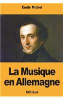 La Musique en Allemagne