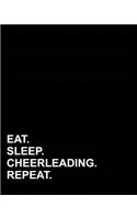 Eat Sleep Cheerleading Repeat: (Blank Guitar Tab Paper)