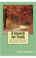A Search for Truth