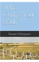 Who Owns Your Soul?