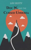 Doc W. and the Cursed Undersa