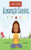As Cinco Saudes