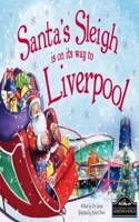 Santa's Sleigh is on its Way to Liverpool