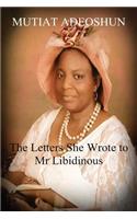 The Letters She Wrote to MR Libidinous