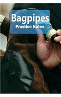 Bagpipes Practice Notes