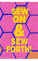 Sew on & Sew Forth