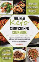 The New Keto Slow Cooker Cookbook