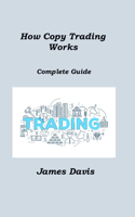 How Copy Trading Works