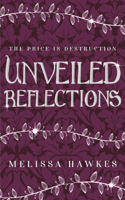 Unveiled Reflections