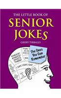 The Little Book of Senior Jokes