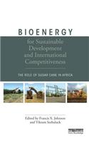 Bioenergy for Sustainable Development and International Competitiveness