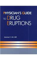 Physician's Guide to Drug Eruptions