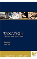 Taxation: Policy and Practice 2008/09 15th Edition