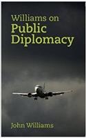 Williams on Public Diplomacy