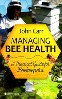 Managing Bee Health