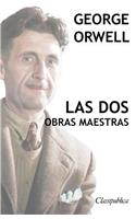 George Orwell - Las dos obras maestras