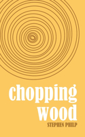 Chopping Wood