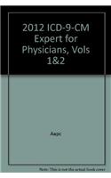 2012 ICD-9-CM Expert for Physicians, Vols 1&2