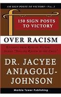 150 Sign Posts to Victory Over Racism - Volume 3