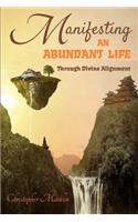 Manifesting an Abundant Life